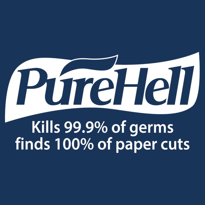 Purehell Kills 99% Of Germs Paper Cuts Pure Hell Poster
