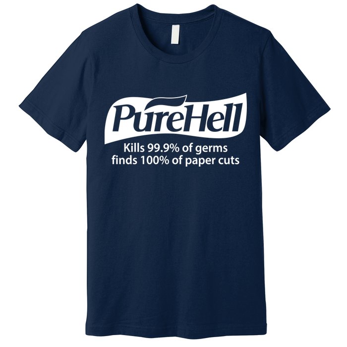 Purehell Kills 99% Of Germs Paper Cuts Pure Hell Premium T-Shirt