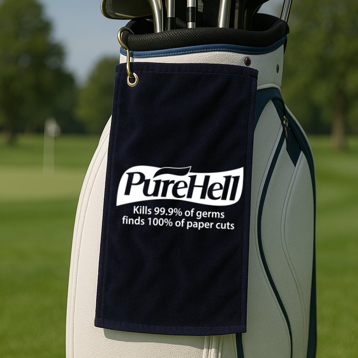Purehell Kills 99% Of Germs Paper Cuts Pure Hell Golf Towel