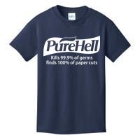 Purehell Kills 99% Of Germs Paper Cuts Pure Hell Kids T-Shirt