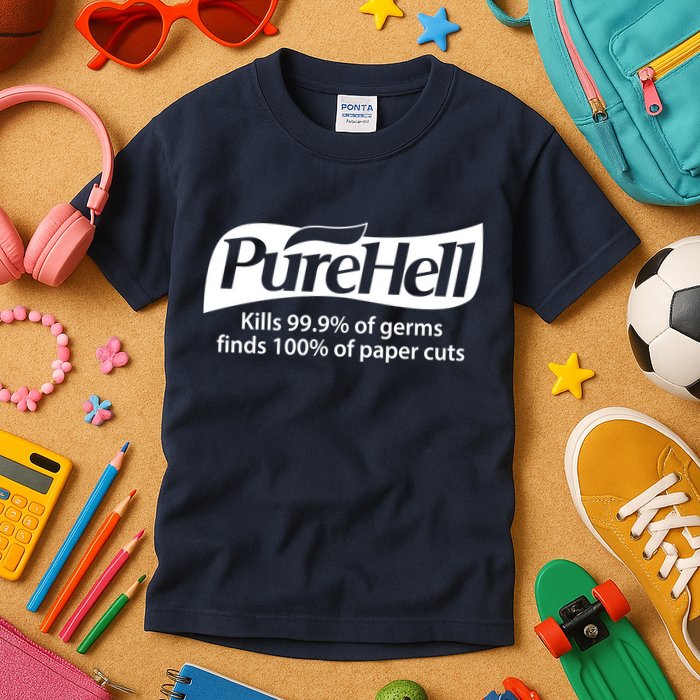 Purehell Kills 99% Of Germs Paper Cuts Pure Hell Kids T-Shirt