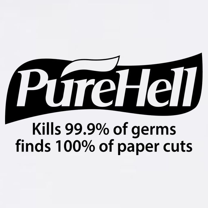 Purehell Kills 99% Of Germs Paper Cuts Pure Hell Garment-Dyed Sweatshirt