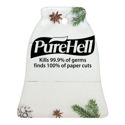 Purehell Kills 99% Of Germs Paper Cuts Pure Hell Ceramic Bell Ornament