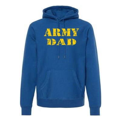 Proud U S Army Father Army Dad Gift Premium Hoodie