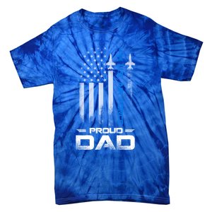 Pride U S Army Funny Gift Im A Proud Air Force Dad Funny Gift Tie-Dye T-Shirt