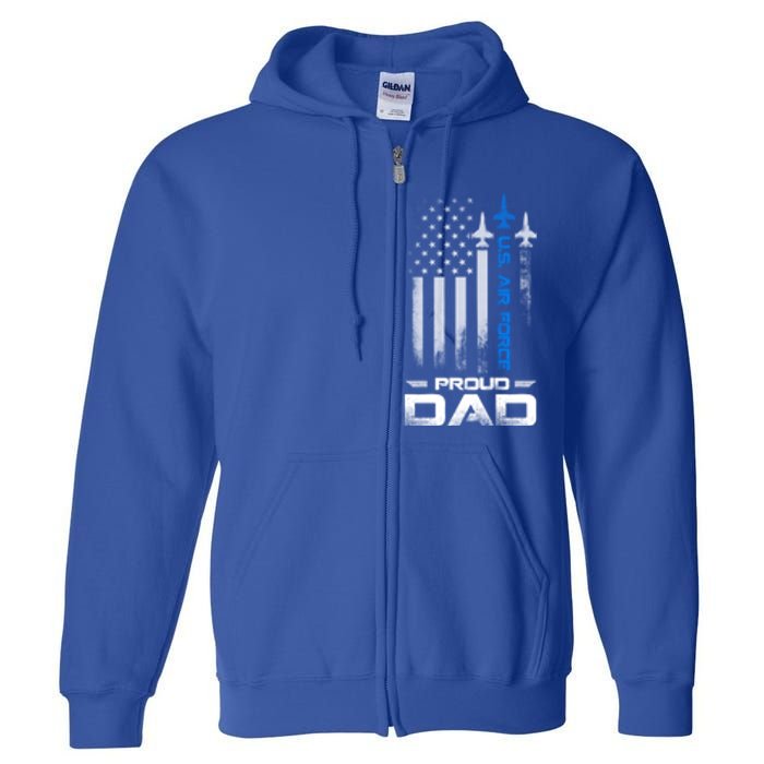 Pride U S Army Funny Gift Im A Proud Air Force Dad Funny Gift Full Zip Hoodie