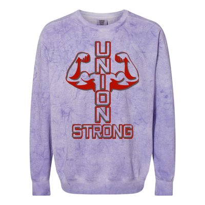 Pro Union Strong Proud American Skilled Labor Workforce Gift Colorblast Crewneck Sweatshirt