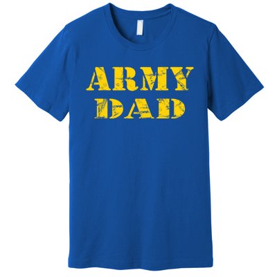 Proud U S Army Father Army Dad Gift Premium T-Shirt