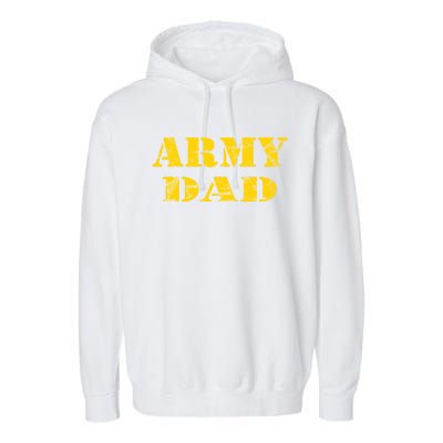 Proud U S Army Father Army Dad Gift Garment-Dyed Fleece Hoodie