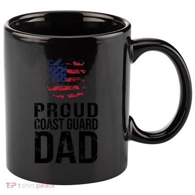 Proud U S Coast Guard Dad Cool Gift Cute Gift 11oz C Handle Ceramic Mug