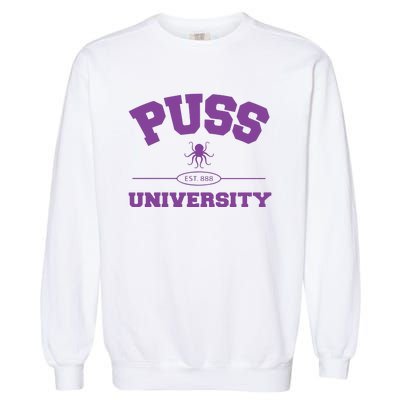 PUSS University Sweatshirt Garment-Dyed Sweatshirt