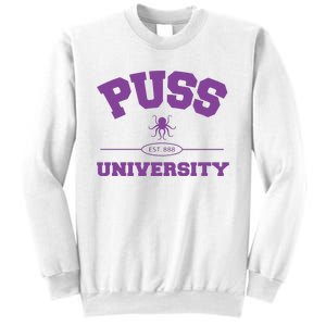 PUSS University Sweatshirt Sweatshirt