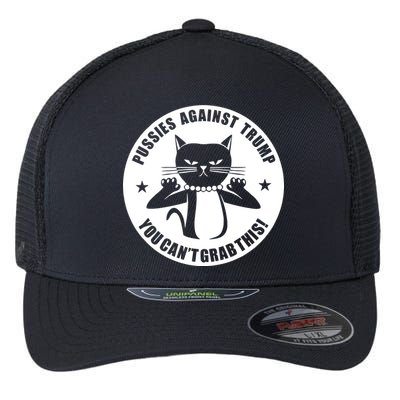 Pussies Against Trump Pussy-Cat You Can't Grab This Flexfit Unipanel Trucker Cap