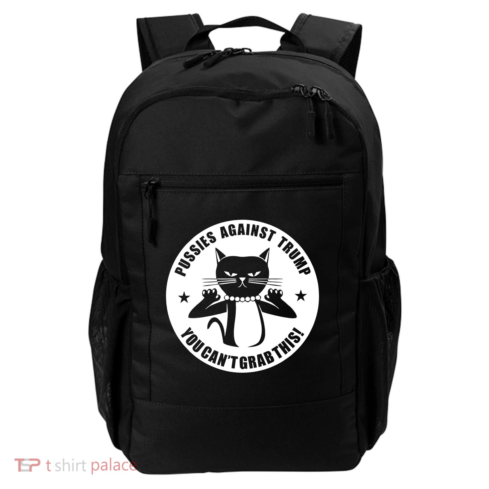 Pussies Against Trump Pussy-Cat You Can't Grab This Daily Commute Backpack