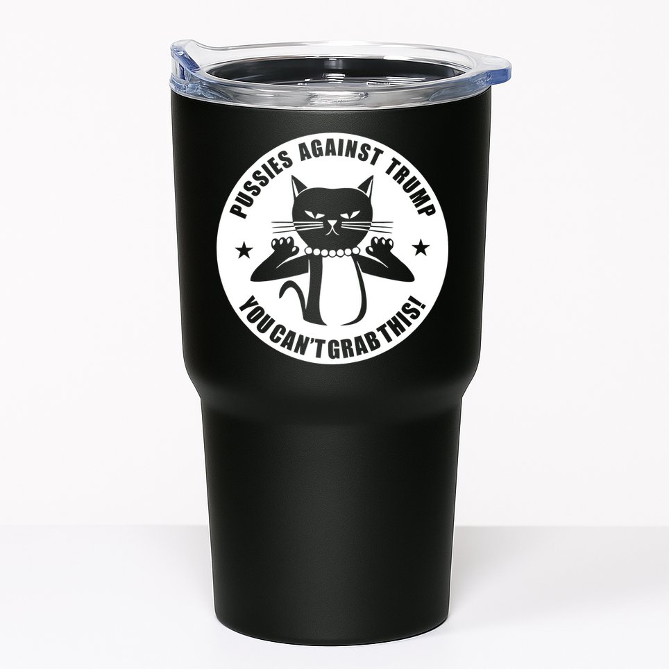 Pussies Against Trump Pussy-Cat You Can't Grab This Tumbler