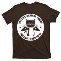 Pussies Against Trump Pussy-Cat You Can't Grab This T-Shirt