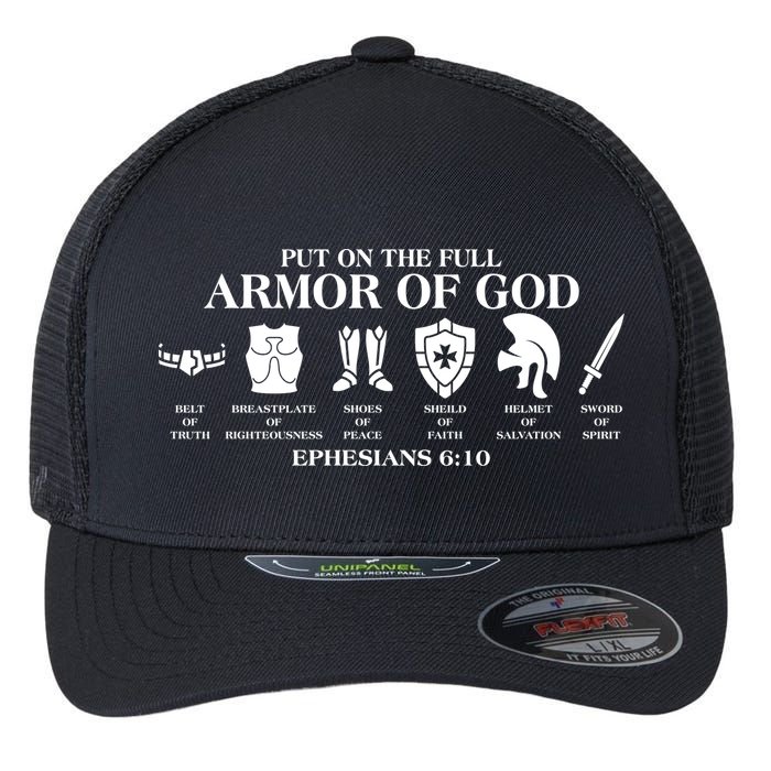 Put on the Full Armor of God Ephesians 6:10 Flexfit Unipanel Trucker Cap
