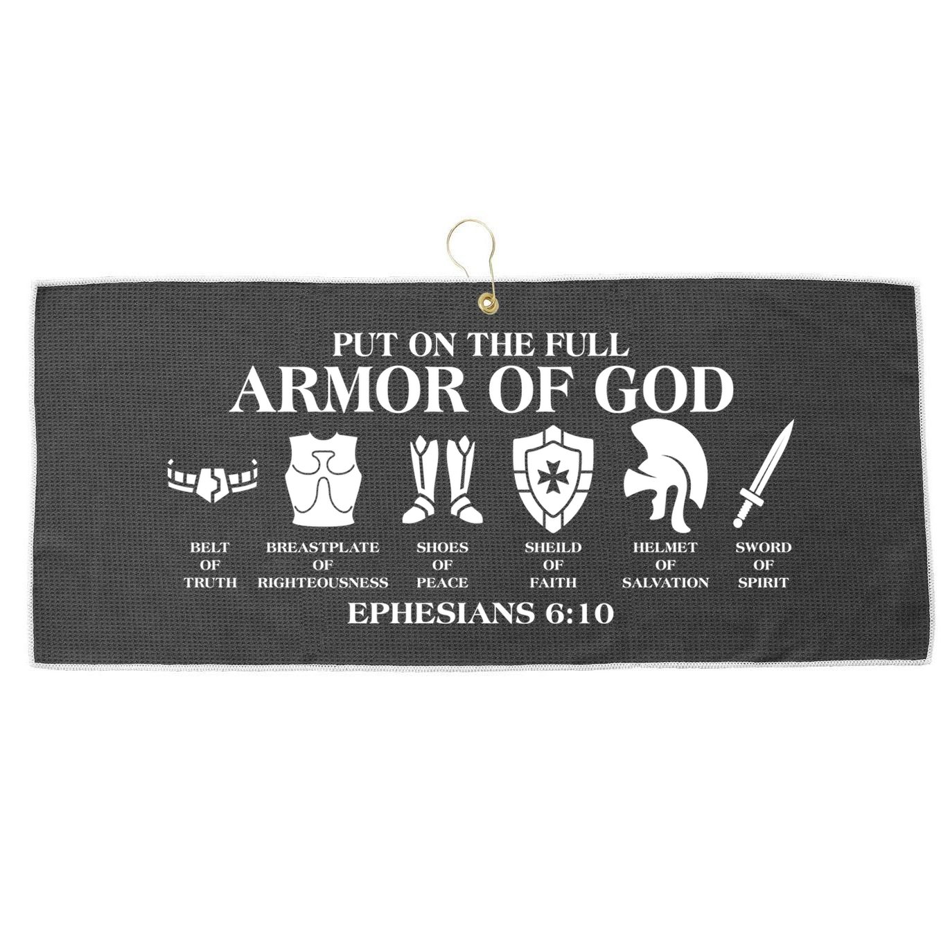 Put on the Full Armor of God Ephesians 6:10 Large Microfiber Waffle Golf Towel