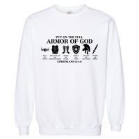 Put on the Full Armor of God Ephesians 6:10 Garment-Dyed Sweatshirt