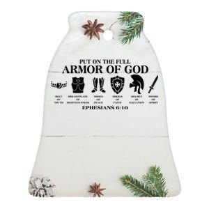 Put on the Full Armor of God Ephesians 6:10 Ceramic Bell Ornament