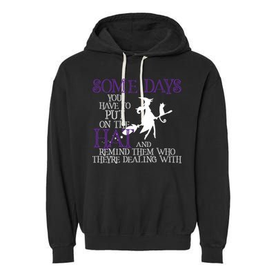 Put On The Hat Funny Witch Halloween Garment-Dyed Fleece Hoodie
