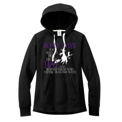 Put On The Hat Funny Witch Halloween Women's Fleece Hoodie