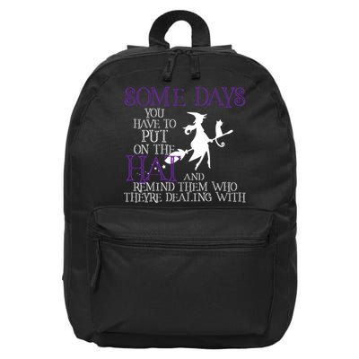 Put On The Hat Funny Witch Halloween 16 in Basic Backpack