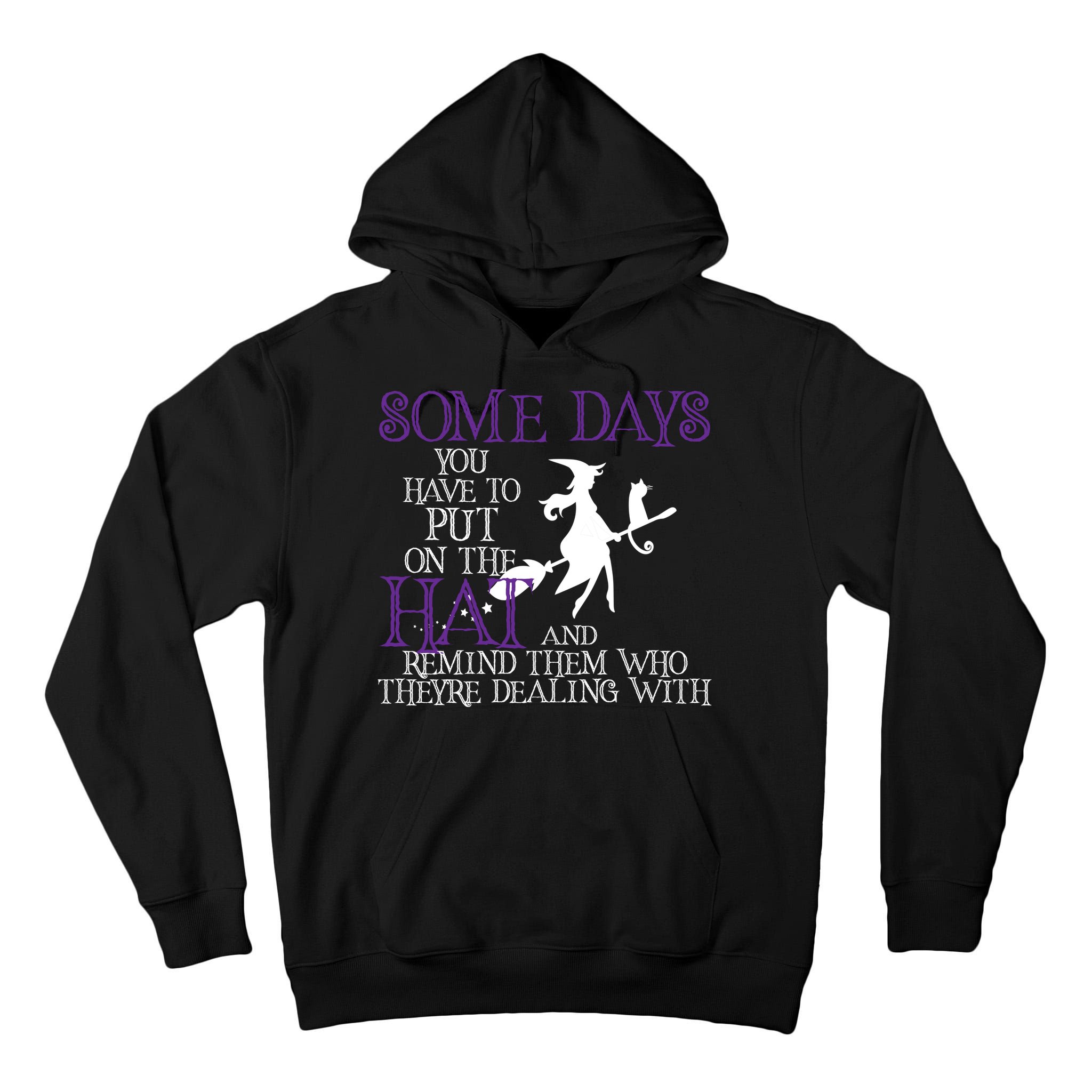 Put On The Hat Funny Witch Halloween Tall Hoodie