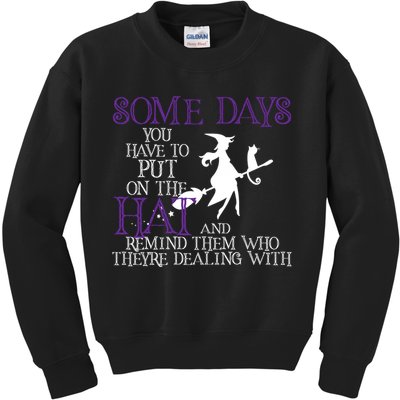 Put On The Hat Funny Witch Halloween Kids Sweatshirt