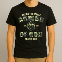 Put On The Whole Armor Of God Prayer Unit T-Shirt