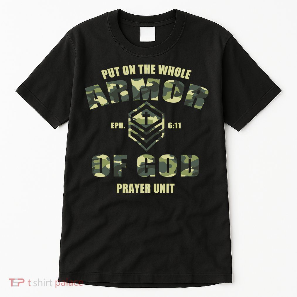 Put On The Whole Armor Of God Prayer Unit Tall T-Shirt