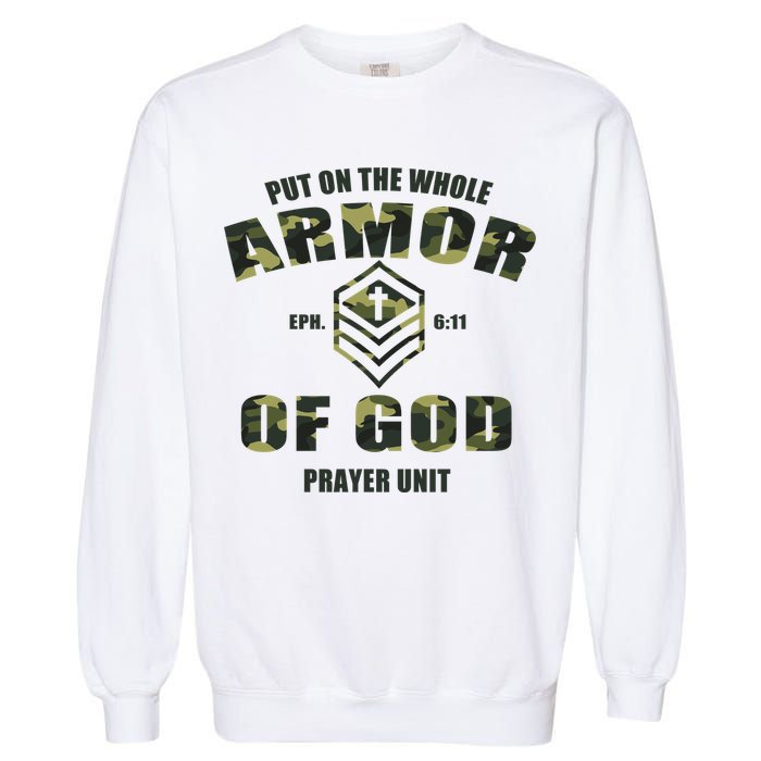 Put On The Whole Armor Of God Prayer Unit Garment-Dyed Sweatshirt