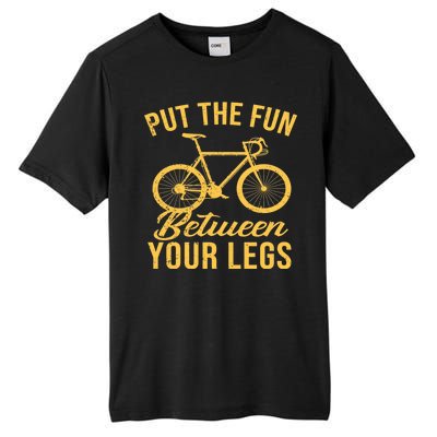 Put The Fun Between Your Legs Tall Fusion ChromaSoft Performance T-Shirt