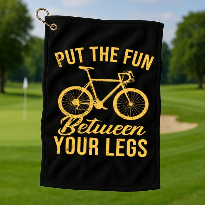 Put The Fun Between Your Legs Golf Towel