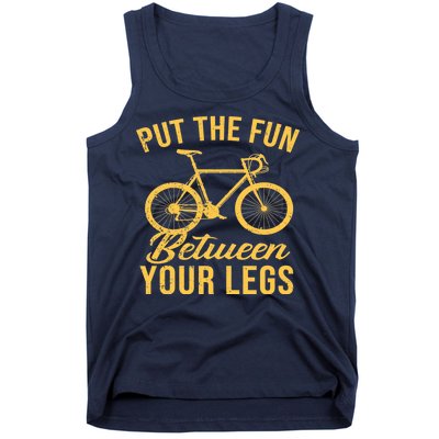 Put The Fun Between Your Legs Tank Top