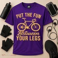 Put The Fun Between Your Legs Performance Shirt