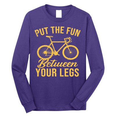 Put The Fun Between Your Legs Long Sleeve Shirt