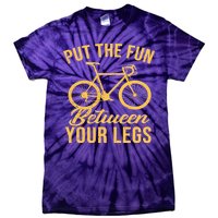 Put The Fun Between Your Legs Tie-Dye T-Shirt