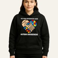 Put Your Differences Aside Autism Awareness Hoodie