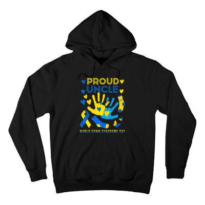 Proud Uncle T21 World Down Syndrome Awareness Day Ribbon Tall Hoodie