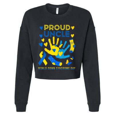 Proud Uncle T21 World Down Syndrome Awareness Day Ribbon Cropped Pullover Crew