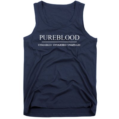 Pureblood Unmasked Unvaxxed Unafraid Tank Top