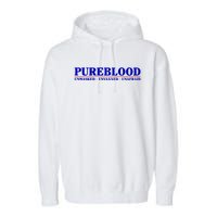 Pureblood Unmaked Unvaxxed Unafraid Garment-Dyed Fleece Hoodie