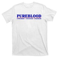 Pureblood Unmaked Unvaxxed Unafraid T-Shirt