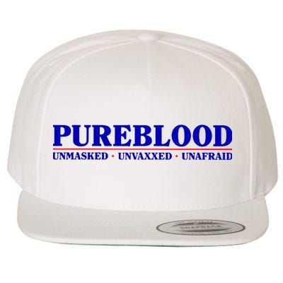 Pureblood Unmaked Unvaxxed Unafraid Wool Snapback Cap