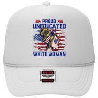 Proud Uneducated White Woman High Crown Mesh Back Trucker Hat