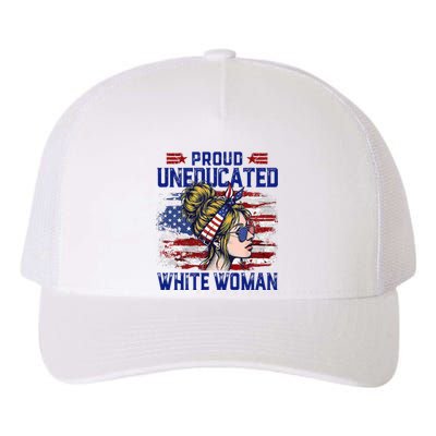 Proud Uneducated White Woman Yupoong Adult 5-Panel Trucker Hat