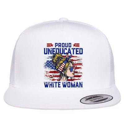 Proud Uneducated White Woman Flat Bill Trucker Hat