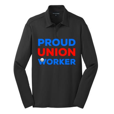 Proud Union Worker Gift Silk Touch Performance Long Sleeve Polo