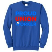 Proud Union Worker Gift Sweatshirt